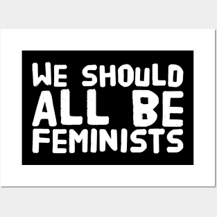 We should all be feminists Posters and Art